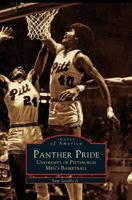 Panther Pride: : University of Pittsburgh Men's Basketball 1531606911 Book Cover