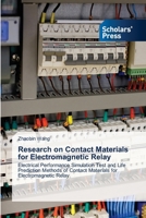 Research on Contact Materials for Electromagnetic Relay 620677371X Book Cover
