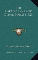 The Captive Lion And Other Poems 101788014X Book Cover