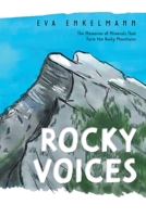 Rocky Voices: The Memories of Minerals That Form the Rocky Mountains 1039161545 Book Cover