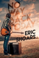 No Way Back Today 1543985416 Book Cover
