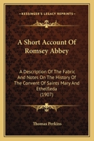 A Short Account of Romsey Abbey 9389679680 Book Cover