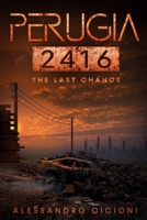Perugia 2416 - The Last Chance B08WJY7V8Y Book Cover