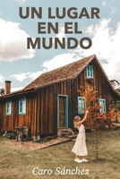 Un lugar en el mundo (Spanish Edition) B0DWFMX16L Book Cover