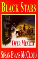 Black stars over Mexico 1890558028 Book Cover