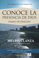 CONOCE LA PRESENCIA DE DIOS - Diario De Oración 0692094997 Book Cover