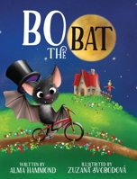 Bo the Bat 1733153918 Book Cover