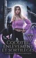 Cocotte, enlèvement et sorcières 2384010956 Book Cover