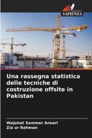 Una rassegna statistica delle tecniche di costruzione offsite in Pakistan (Italian Edition) 6208067294 Book Cover