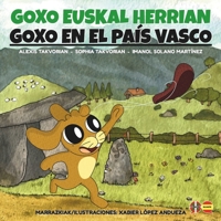 Goxo Euskal Herrian - Goxo en el País Vasco (Mister Fuzzies goes to the Basque Country) (Basque Edition) B0F4R994PJ Book Cover