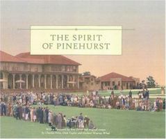The Spirit Of Pinehurst 158726174X Book Cover