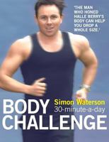 The 30-Minute-A-Day Body Challenge 0007156073 Book Cover