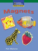 Magnets (National Geographic windows on literacy) 0792289609 Book Cover