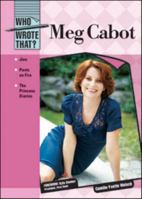 Meg Cabot (Who Wrote That?) 0791096319 Book Cover
