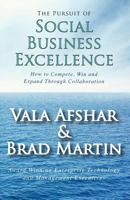 The Pursuit of Social Business Excellence 0985356464 Book Cover