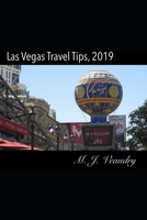 Las Vegas Travel Tips: 2019 1491035374 Book Cover