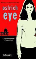 Ostrich Eye 038573106X Book Cover