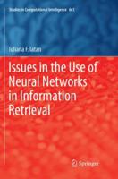 Issues in the Use of Neural Networks in Information Retrieval 3319438700 Book Cover