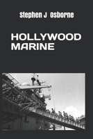 Hollywood Marine B086CB1445 Book Cover