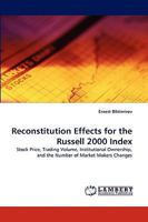 Reconstitution Effects for the Russell 2000 Index 3838321286 Book Cover
