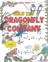 Lulu the Dragonfly and Company 1035840413 Book Cover