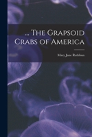 ... The Grapsoid Crabs of America B0BPW998DN Book Cover
