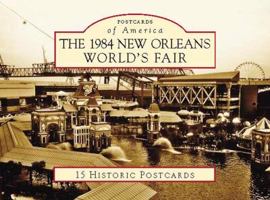 The 1984 New Orleans World's Fair 0738568449 Book Cover