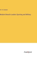 Modern Breech-Loaders Sporting and Military 3382123479 Book Cover