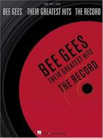 Bee Gees - Their Greatest Hits: The Record 0634044869 Book Cover