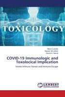 COVID-19 Immunologic and Toxolocical Implication 6203839353 Book Cover