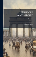 Deutsche Mythologie (German Edition) 102378100X Book Cover