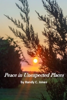 Peace in Unexpected Places B0GYJZHGDH Book Cover