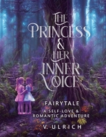 The Princess & Her Inner Voice 1958889687 Book Cover