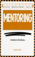 Mentoring: A Guide to the Basics 0749408812 Book Cover