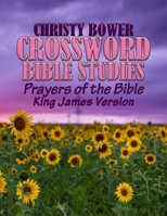 Crossword Bible Studies - Prayers of the Bible: King James Version 1082295353 Book Cover