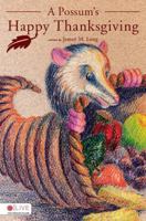 A Possum's Happy Thanksgiving 1604622326 Book Cover