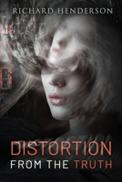 Distortion from the truth B0FF2TYMKM Book Cover