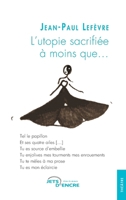L'utopie sacrifiée à moins que… (French Edition) 235523048X Book Cover