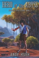 Hero of the Abyss (Journey into Chaos) 1487440308 Book Cover