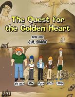 The Quest for the Golden Heart 1436346584 Book Cover