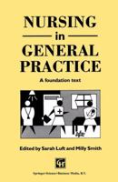 Nursing in General Practice: A Foundation Text 1565931874 Book Cover