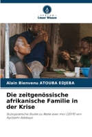 Die zeitgenössische afrikanische Familie in der Krise (German Edition) 6209536948 Book Cover