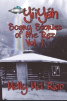 Y?iY?h! Scary Stories of the Rez : Volume 1 1730848907 Book Cover