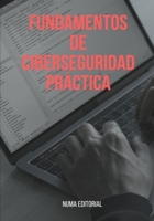 Fundamentos de Ciberseguridad Práctica B092XFBP88 Book Cover