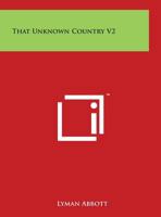 That Unknown Country V2 1162600829 Book Cover