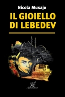 Il gioiello di Lebedev: Intrigo a Beirut 1520108257 Book Cover