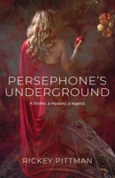 Persephone's Underground 1959623931 Book Cover