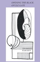 Opening The Black Ovule Gate 1635344115 Book Cover