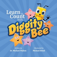 Learn to Count with Diggity Bee 1763771407 Book Cover