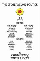 The Estate Tax and Politics 059542189X Book Cover